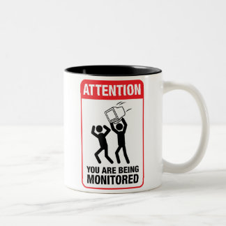 You Are Being Monitored - Office Humour Two-Tone Coffee Mug
