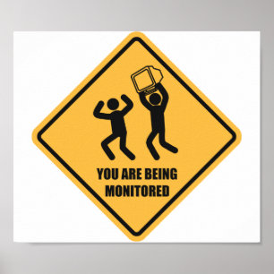 You Are Being Monitored Poster