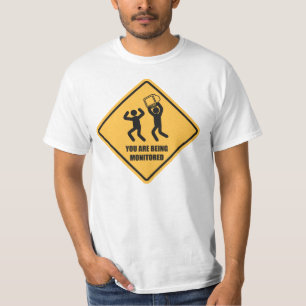 You Are Being Monitored T-Shirt