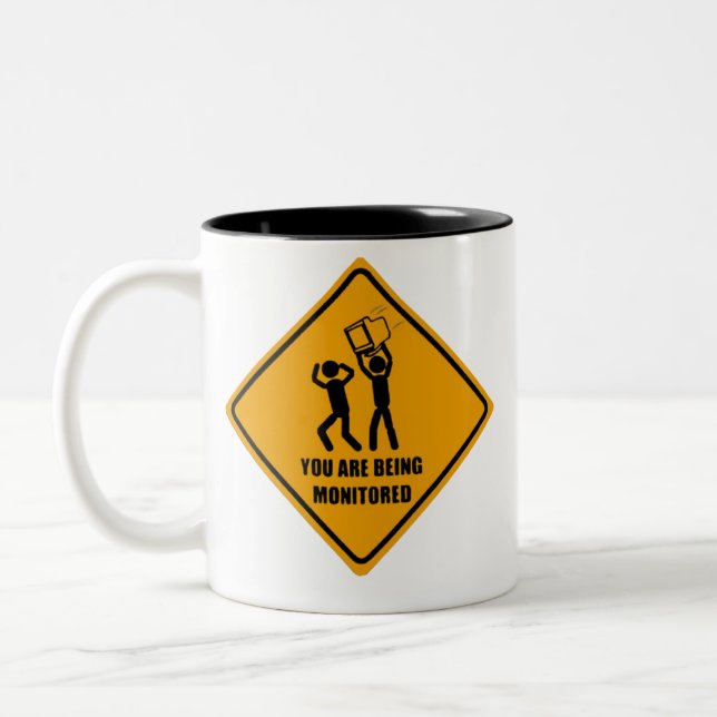You Are Being Monitored Two-Tone Coffee Mug (Left)