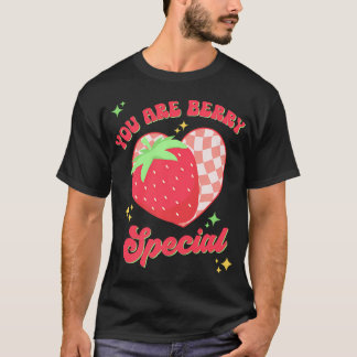 You Are Berry Special Cute Retro Valentine'S Day S T-Shirt