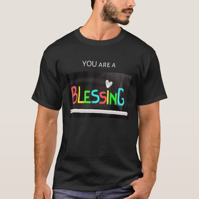 You Are Blessing Christian Saying Faith Quote Men  T-Shirt (Front)