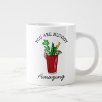 You are Bloody Amazing, Bloody Mary Pun
