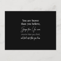 you are braver than you believe stronger than you