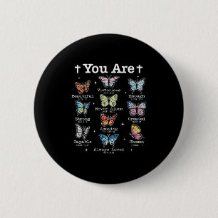 You Are Butterfly Beautiful Bible Verse Christian 6 Cm Round Badge
