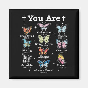 You Are Butterfly Beautiful Bible Verse Christian Magnet