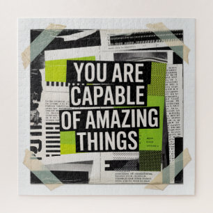 You Are Capable Of Amazing Things Jigsaw Puzzle