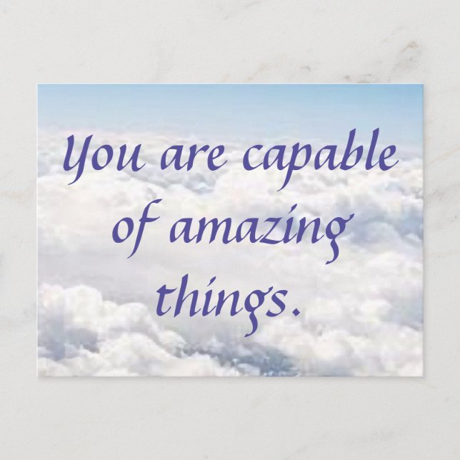 You Are Capable of Amazing Things Postcard (Front)