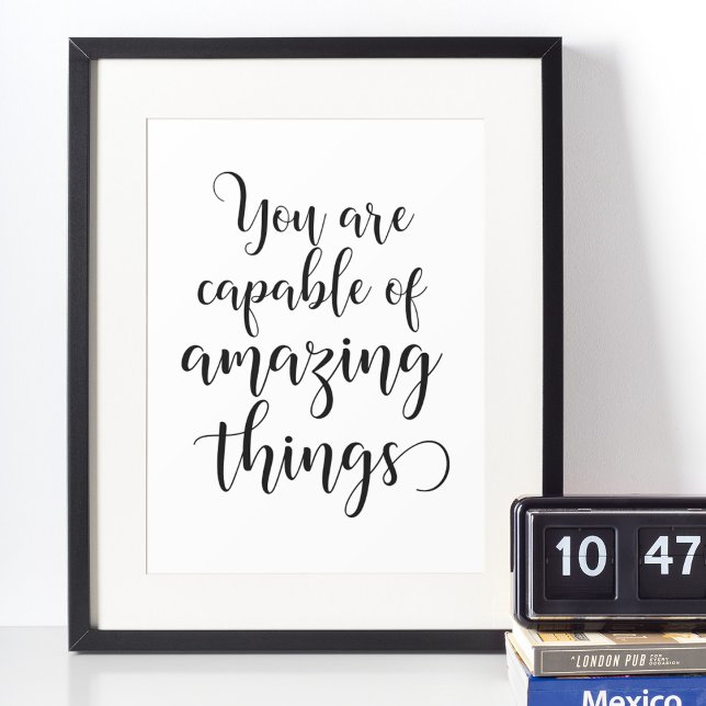 You are capable of amazing things poster (Creator Uploaded)