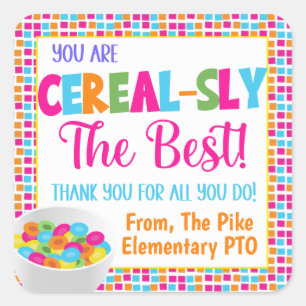 You Are Cereal-Sly The Best Thank You Square Sticker