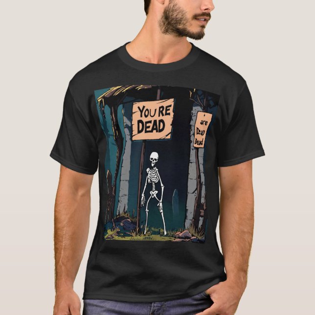 You Are Dead" RPG-Style T-Shirt Design (Front)