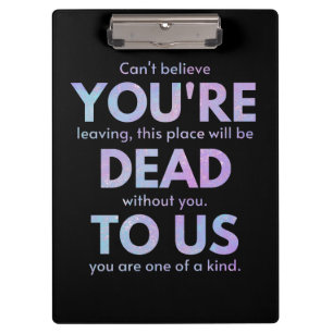 You Are Dead to Us! - R.I.P. Traitor!: Coworker Clipboard
