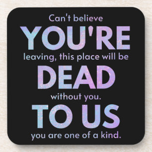 You Are Dead to Us! - R.I.P. Traitor!: Coworker Coaster