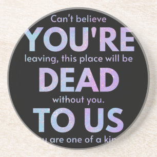 You Are Dead to Us! - R.I.P. Traitor!: Coworker Coaster