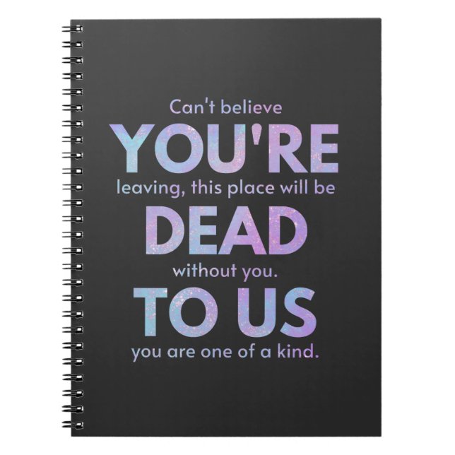 You Are Dead to Us! - R.I.P. Traitor!: Coworker Notebook (Front)