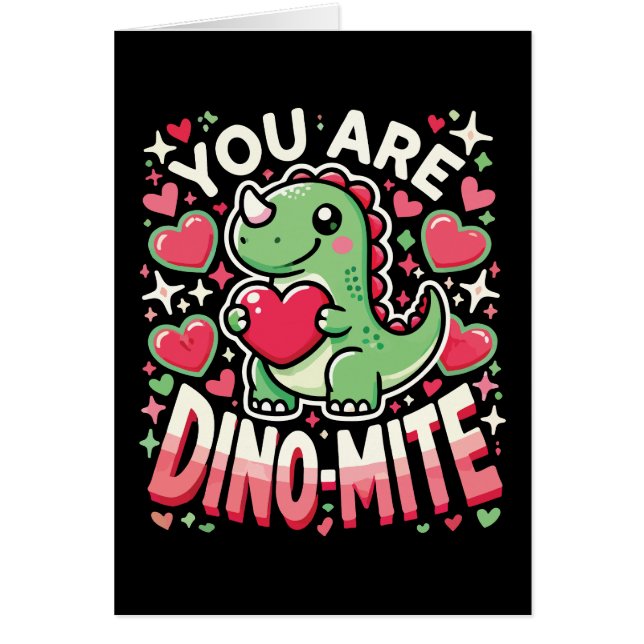 You Are Dino-Mite - Cute Dinosaur Valentine's Day (Front)
