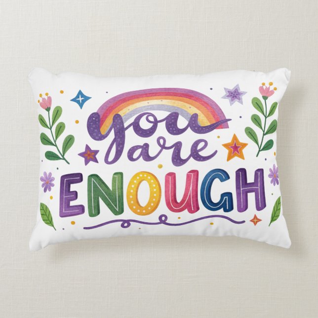 You are Enough Accent Pillow (Front)