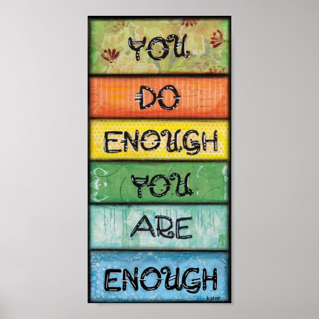 You are Enough - Art for Perfectionists Poster (Front)