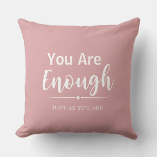 You Are Enough Elegant Modern Motivational Quote Cushion