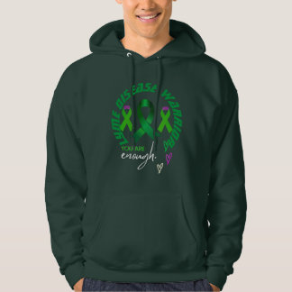 "You Are Enough"  For A Lyme Warrior Inspirational Hoodie