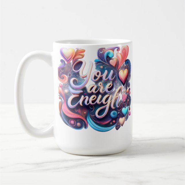 You Are Enough — Inspirational Affirmation Mug (Left)
