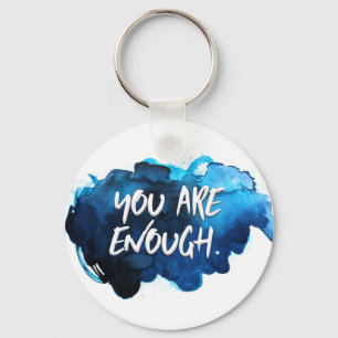 You are Enough Key Ring