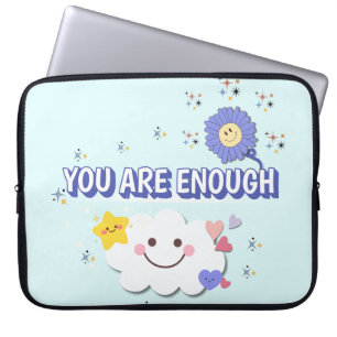 You Are Enough Laptop Sleeve – Sky Blue Sunshine