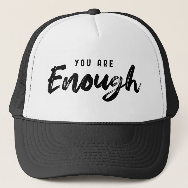 You are enough motivation  trucker hat (Front)