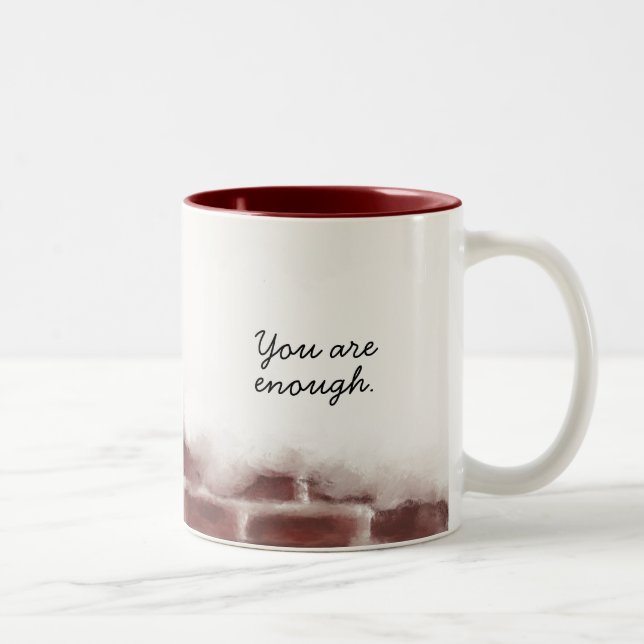 You Are Enough Mug (Right)
