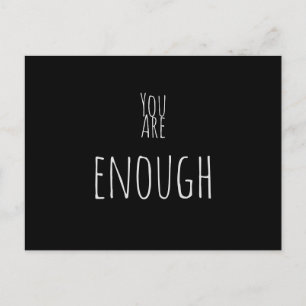 You Are Enough Positive Affirmation Postcard