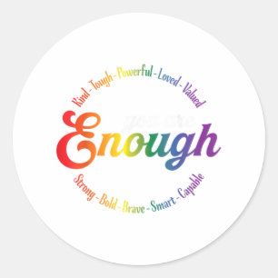 You Are Enough Rainbow Pride Flag Ally Gay Lgbtq M Classic Round Sticker