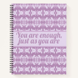 You are enough Self-Love Motivation Abstract Art Notebook