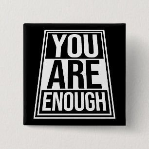 You Are Enough Self Love Motivational Quote Logo 15 Cm Square Badge