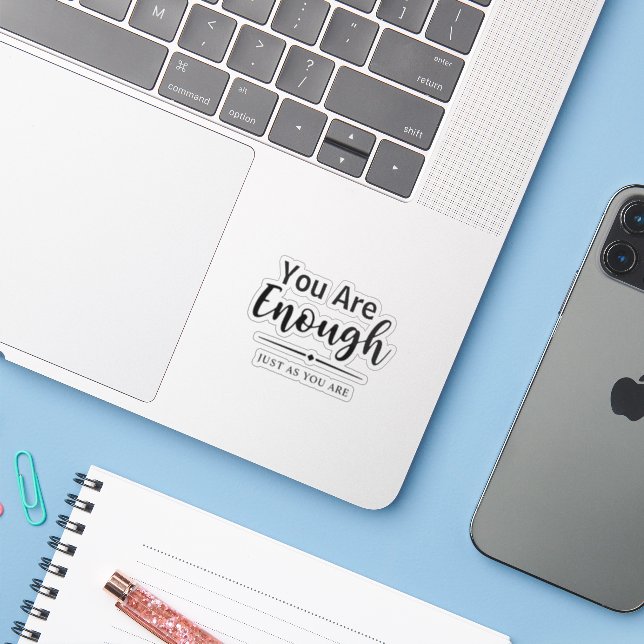 You Are Enough | Simple Modern Inspirational Quote (Laptop w/ iPhone)