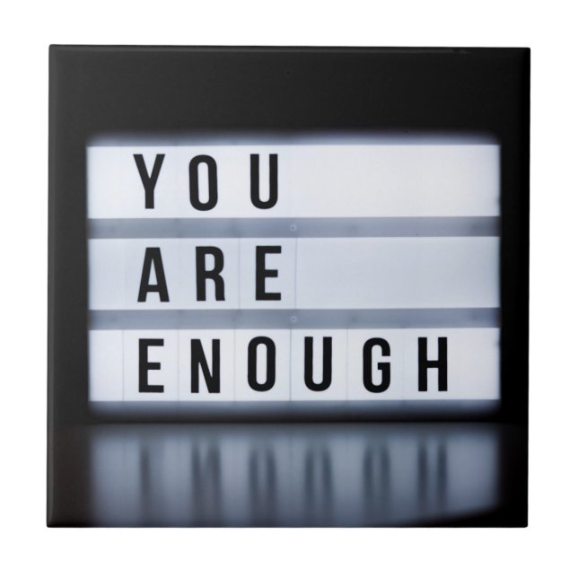 You are enough tile (Front)