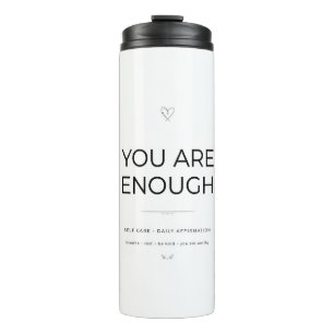 You Are Enough Tumbler