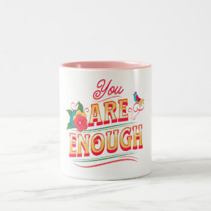 You Are Enough Two-Tone Coffee Mug