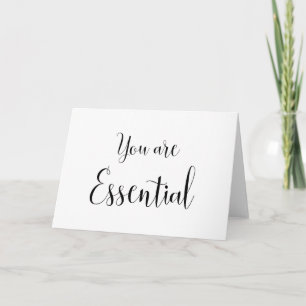 You are Essential, Inspiring Message Card