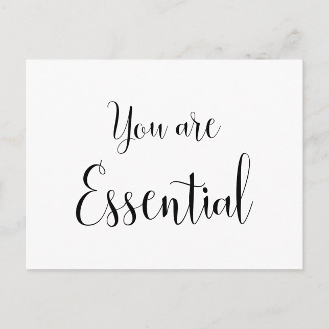 You are Essential, Inspiring Message Postcard (Front)