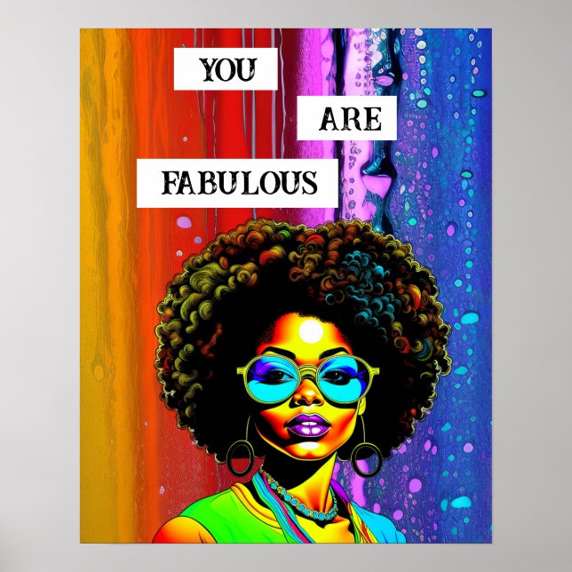 You Are Fabulous | Woman of Colour Colourful Poster (Front)