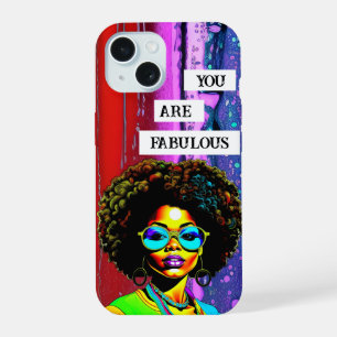 You Are Fabulous Woman of Colour iPhone 15 Case