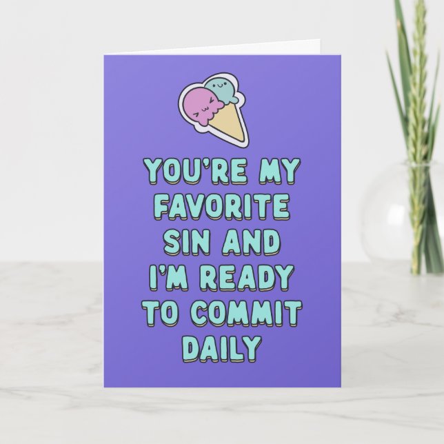 You are favourite sin and I'm ready to commit dail Card (Front)