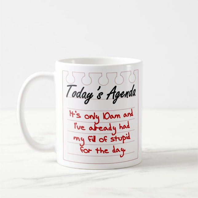 You are filled with stupid coffee mug (Left)