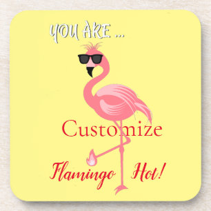 You Are Flamingo Hot Thunder_Cove Coaster