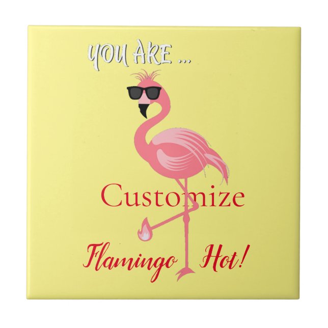 You Are Flamingo Hot Thunder_Cove Tile (Front)