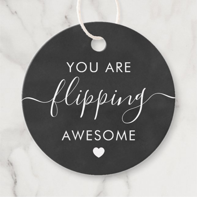 You are Flipping Awesome Gift Tag, Chalkboard Favour Tags (Front)