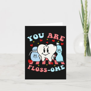 You Are Floss-ome Cute Teeth Card