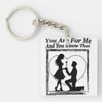 You are for me key ring