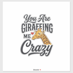 You Are Giraffing Me Crazy Funny Giraffe Shirt_1