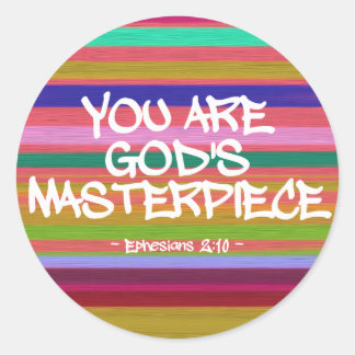 You Are God’s Masterpiece Ephesians Quote Classic Round Sticker